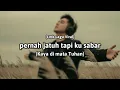Lagu Pernah jatuh tapi ku sabar (Lirik lagu Viral) \