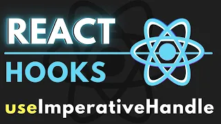 useImperativeHandle Explained with an Example React Hooks Tutorial