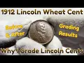 1912 Lincoln Wheat Cent - Coin Conservation and Grading