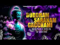Lagu Buddham Saranam Gacchami - Sound Check (House Mix) Dj Yash YM - BhimJayanti Special New Dj Songs