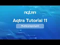 Aqtra Tutorial 11 Multicomponent