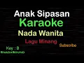 Download Lagu ANAK SIPASAN-Lagu Minang-KARAOKE NADA WANITA ​⁠ -Female-Cewek-Perempuan@ucokku