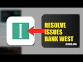 How To Resolve Login Issues On Bank Of The West 2026 QUICK FIX