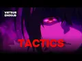 Download Lagu [ VIETSUB + ENGSUB + LYRICS  ] Tactics by KOHTA YAMAMOTO feat. SAIKI   ( WAJUTSUSHI - TALKER OP)