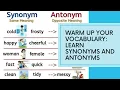 Warm Up Your Vocabulary Learn Synonyms and Antonyms