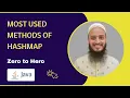 HashMap LinkedHashMap Most Commonly Used Methods Java Collections Framework