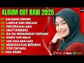 CUT RANI - SALAHMU SENDIRI || LUMPUR DAN BERLIAN || PERCERAIAN || LAGU POP  MELAYU TANPA IKLAN