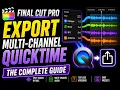 Export Multi Channel QuickTime Movies in Final Cut Pro