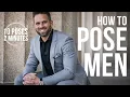 How to Pose Men 10 Poses in 2 Minutes