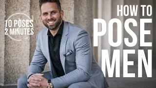 How to Pose Men 10 Poses in 2 Minutes