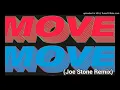 Young Romantic - Move (Time To Get Loose) (Joe Stone Extended Remix)