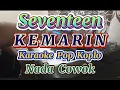 Download Lagu KEMARIN//Seventeen//karaoke pop koplo - nada cowok