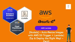 11 NodeJs - Auto Resize Images with AWS S3 Trigger project Lambda