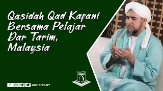 Download Qasidah Qad Kafani Bersama Pelajar Dar Tarim, Malaysia MP3