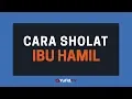 Download Lagu Cara Shalat Ibu Hamil - Poster Dakwah Yufid TV