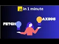 Fetch vs Axios in 1 minute in Hindi