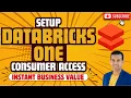 Databricks ONE Consumer Access Instant Business Self Service Data