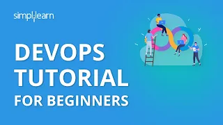DevOps Tutorial For Beginners DevOps Tutorial DevOps Tools DevOps Training Simplilearn