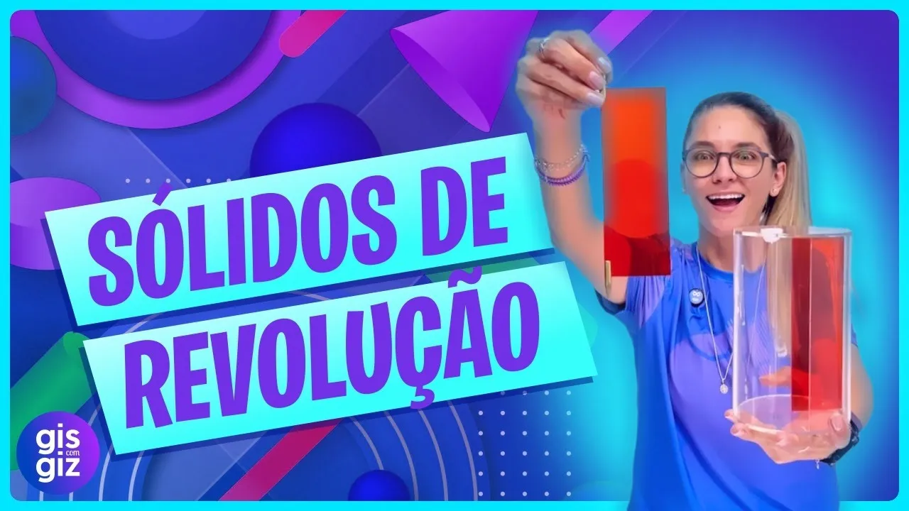 O Que SÃO SÓLIDOS DE REVOLUÇÃO?