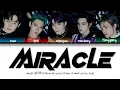 Download Lagu WayV Miracle Lyrics (威神V Miracle 가사) (Color Coded Lyrics_Eng)
