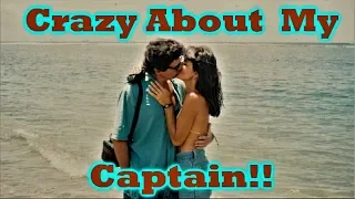 #159 Why I’m CRAZY About My Captain!!