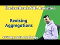 Revising Aggregations HackerRank SQL Question