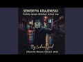 Lagu Seweryn Krajewski - Każdy swoje dziesięć minut ma (Electro-House Cover 2025)
