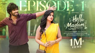Hello Madam | Episode - 1 | Sheetal Gauthaman | Mohit Pedada | Vivan Suryaa | Infinitum Media