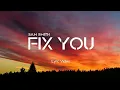 Download Lagu Fix You - Sam Smith  Terjemahan