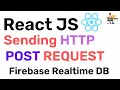 Sending HTTP POST requests to firebase Realtime db - React JS Hindi Coding Scenes