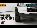 2005-2025 F-250 2-Inch 8-Lug Wheel Spacers Review Install