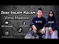 Download Lagu lagu madura | ikan dalam kolam versi duet muslim bukhori zaid