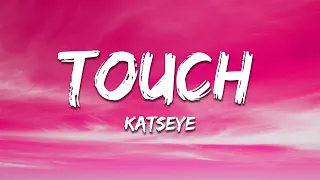 KATSEYE Touch Lyrics  KATSEYE Touch Lyrics