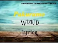 Pakurumo {Wizkid} Lyrics