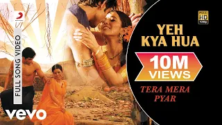 Download Yeh Kya Hua - Shreya Ghosal|Tera Mera Pyar|Official Video|Prem \u0026 Hardeep MP3