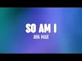 Download Lagu Ava Max - So Am I (Lyrics)
