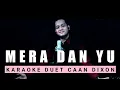 Download Lagu MERA DAN YU (Rhoma Irama) Karaoke Duet Cowok || CaAn Dixon