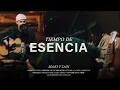 Download Lagu Majo y Dan - Tiempo de Esencia (En Vivo)