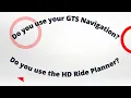 Do You Use Ride Planner and the GTS Infotainment System to Navigate