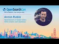 Anton Rubin – OpenSearch in Kubernetes: Helm Charts and Operator