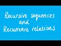 Recursive sequences and recurrence relations Unit 3 and 4 Further Maths