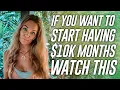 If You Want To Start Having 10K Months Watch This Regan Hillyer