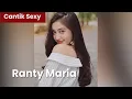 Ranty Maria Cantik  Sexy \u0026 Hot