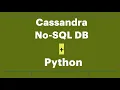Data Science - Cassandra Column-wide NOSQL Database Using Python Programming