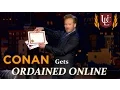Conan O Brien Gets Ordained Online with Universal Life Church