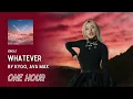 Download Lagu Whatever by Kygo, Ava Max | One Hour Loop | Grugroove🎶