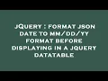 jQuery format json date to yy format before displaying in a jquery datatable