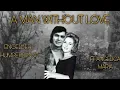 Download Lagu A Man Without Love Engelbert Humperdinck FT Angélica María