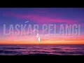 Laskar Pelangi - Nidji (Lirik)
