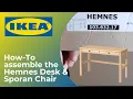 Ikea Hemnes Desk and Sporren Chair How to Assemble - step by step